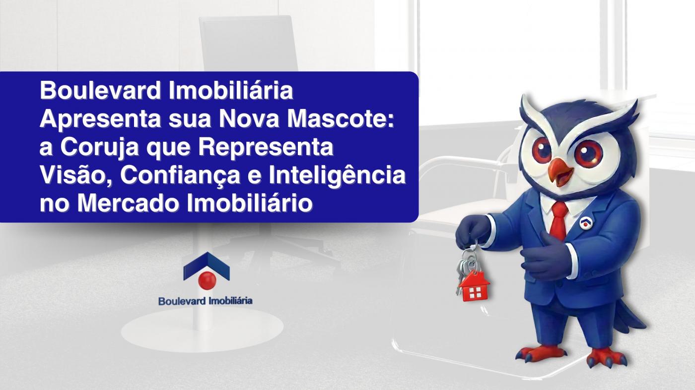 Boulevard Imobili�ria apresenta sua nova mascote: a Coruja que representa vis�o, confian�a e intelig�ncia no mercado imobili�rio