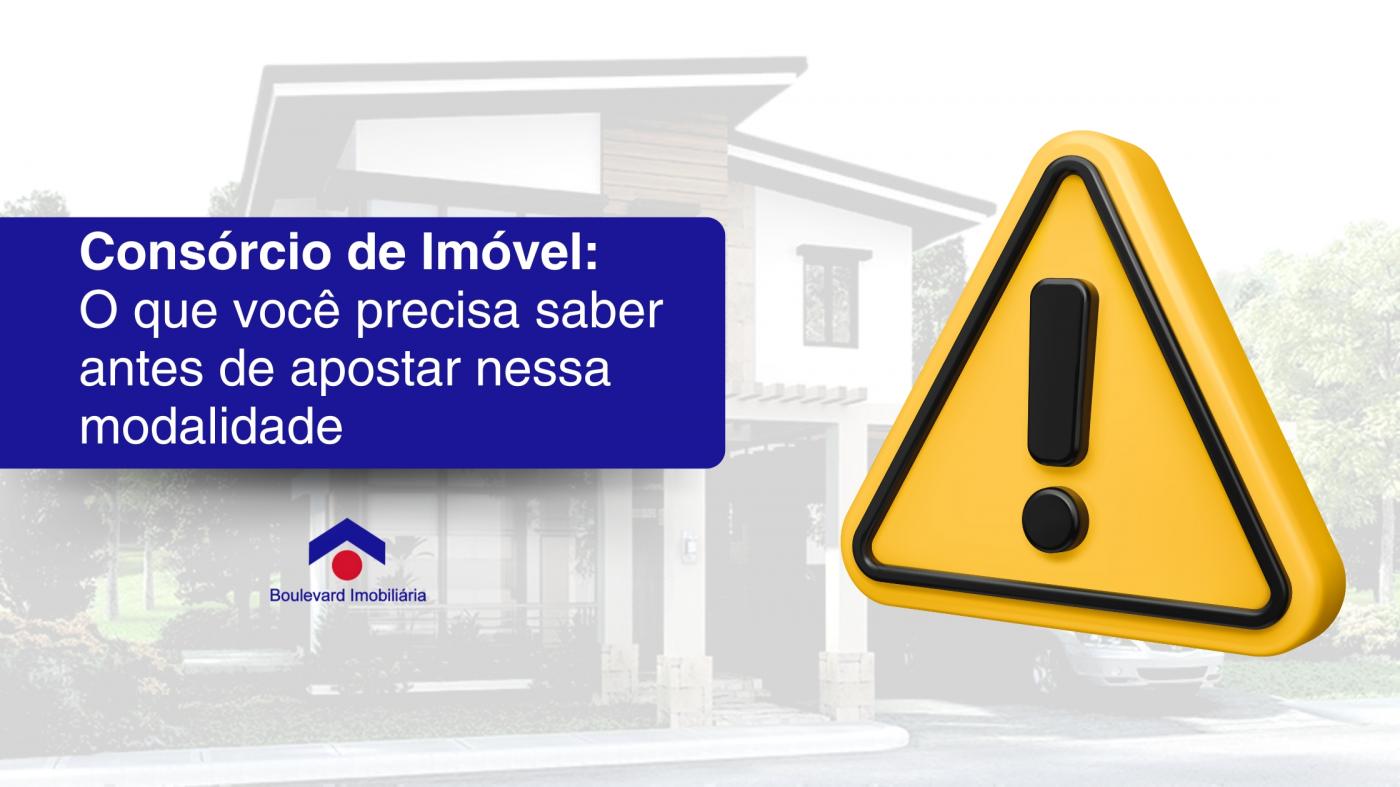 Consrcio de Imvel: O que voc precisa saber antes de apostar nessa modalidade em Ribeiro Preto