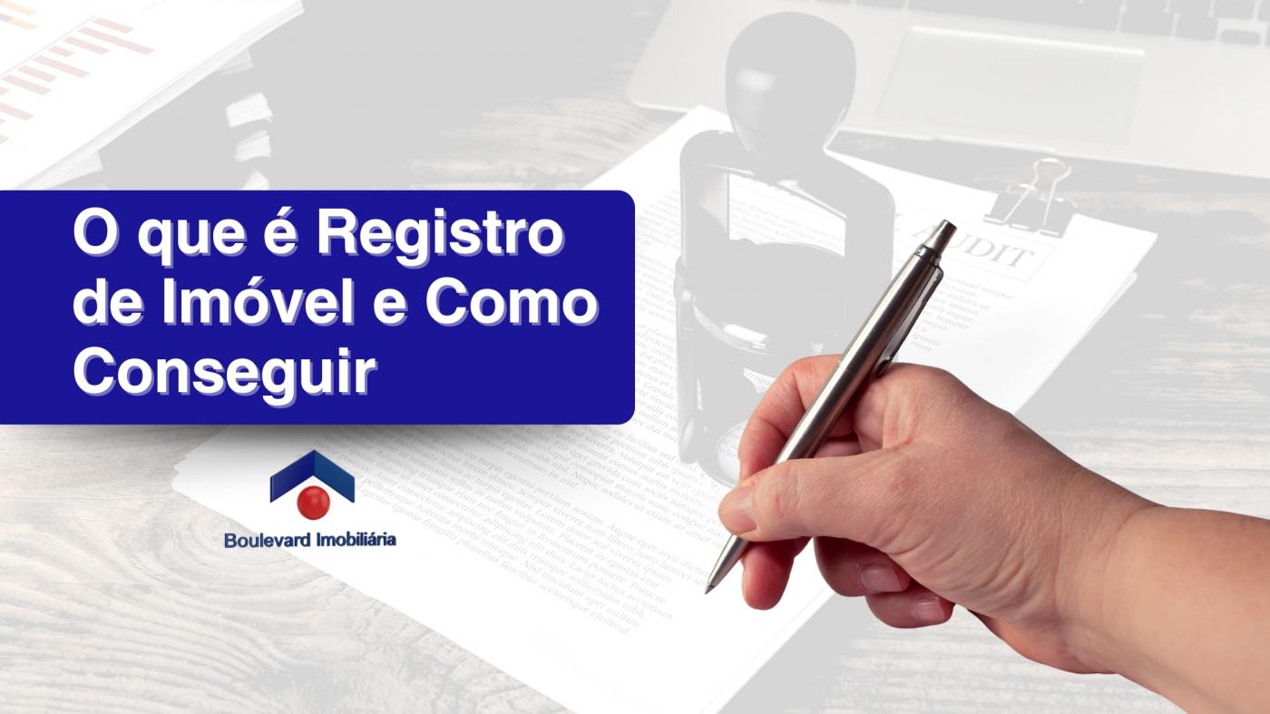O que  Registro de Imvel e Como Conseguir em Ribeiro Preto