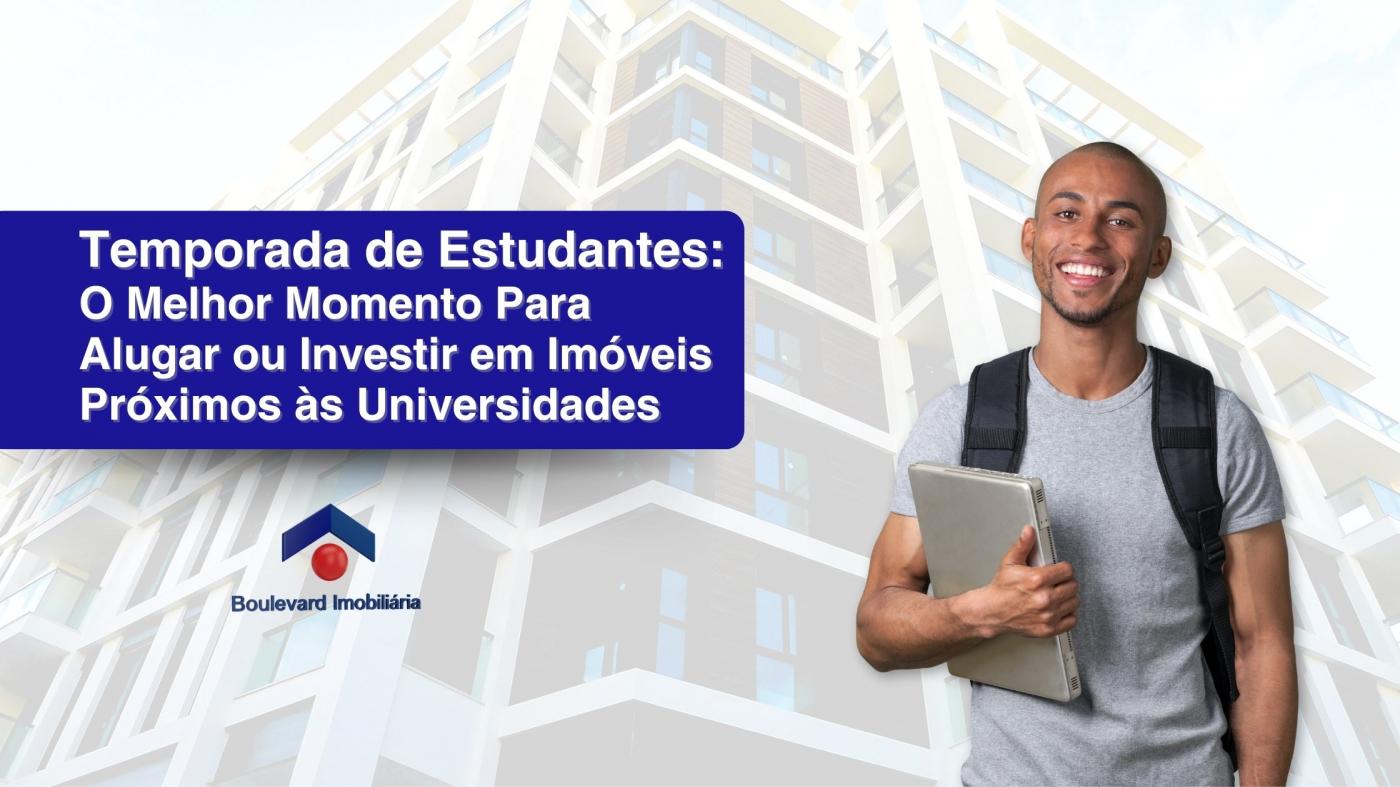 Temporada de Estudantes: O Melhor Momento Para Alugar ou Investir em Imveis Prximos s Universidades