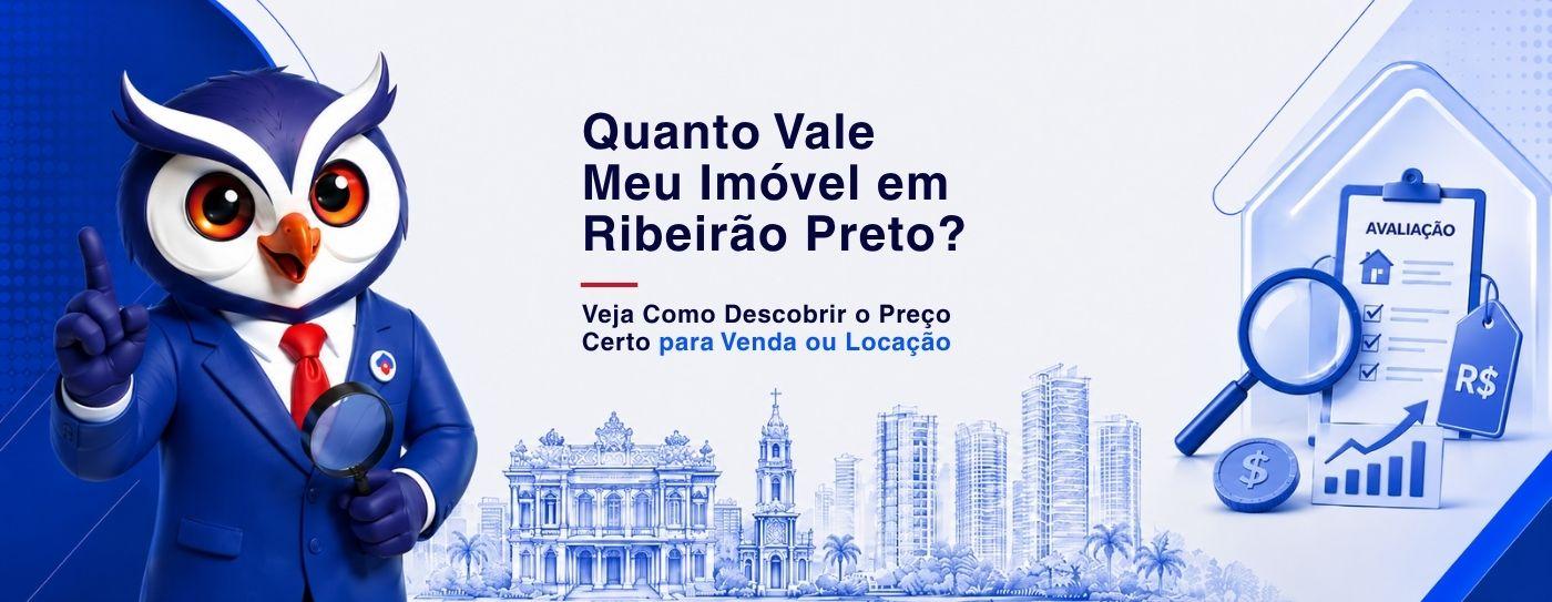 Quanto Vale Meu Im�vel em Ribeir�o Preto? Veja Como Descobrir o Pre�o Certo para Venda ou Loca��o